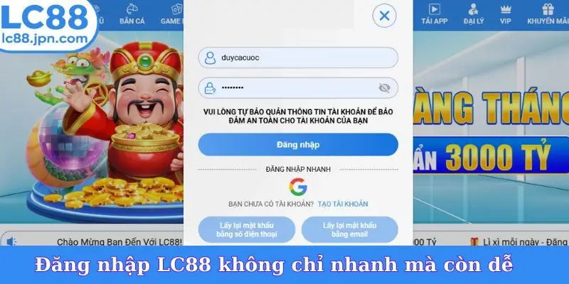 Đăng nhập LC88 không chỉ nhanh mà còn dễ