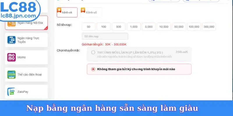 Nạp bằng ngân hàng sẵn sàng làm giàu